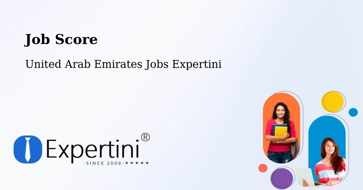 Job Score & Job Description Score Tool – Dubai - United Arab Emirates Jobs Expertini